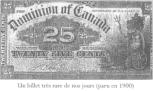 Un billet de 25¢ très rare de nos jours (paru en 1900)